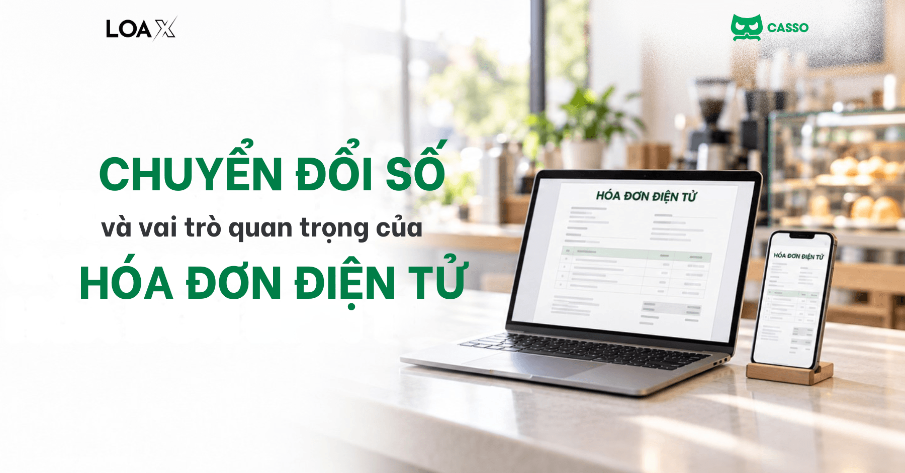 Chuyển đổi số và vai trò quan trọng của hóa đơn điện tử