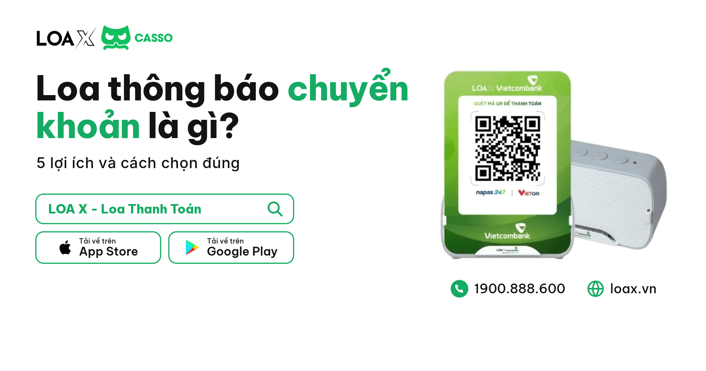 Loa thông báo chuyển khoản là gì? 5 lợi ích và cách chọn đúng